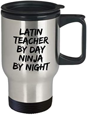 Учител по латински Ден, Нинджа през Нощта, Чаша За Пътуване, Забавна Идея за Подарък, Нестандартен, не мога