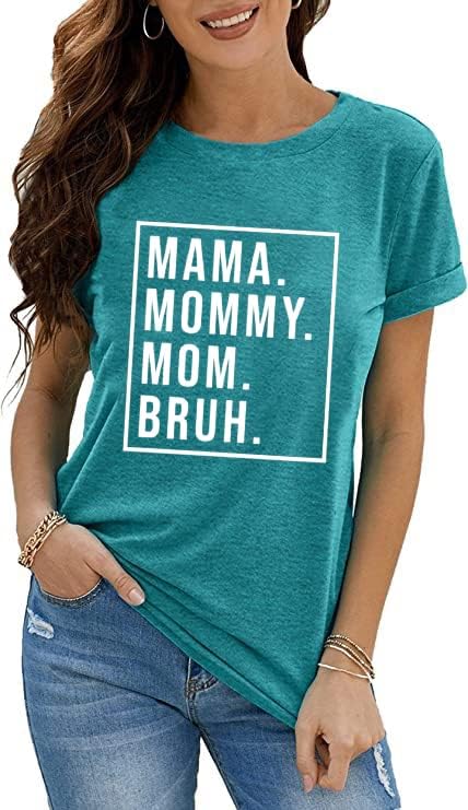 Тениски с образа на Мама, за Жени, Ден на Майката, Тениски Мама Mommy Mom Bruh, Ежедневни Потници, Тениски,