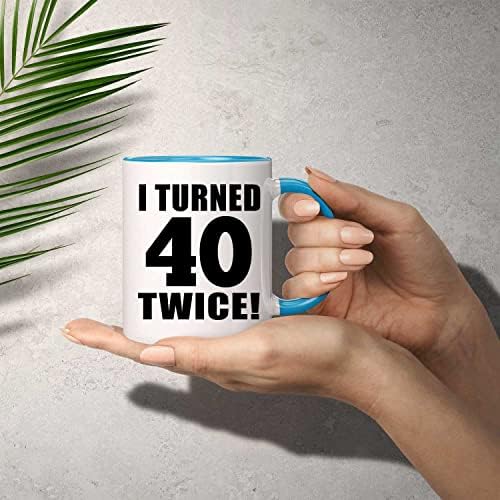 Дизайн в чест на 80-годишнината си, два Пъти Ми Навърши 40, Кафеена Чаша с Акцент върху 11 грама, Синя Керамична